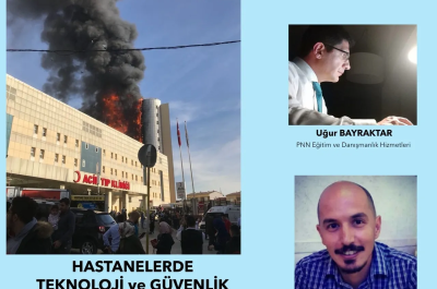 Yangın Çerçevesinde Hastanelerde Teknoloji ve Güvenlik